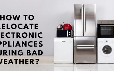 How To Relocate Electronic Appliances During Bad Weather?