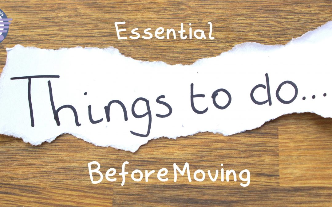 Essential Things To Do Before Moving