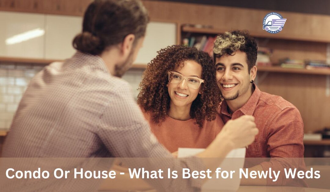Condo Or House - What Is Best for Newly Weds