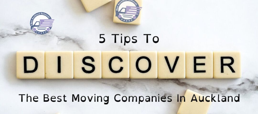 5 Tips To Choose The Best Moving Company In Auckland
