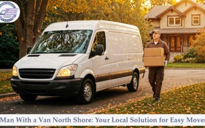 Man With a Van North Shore: Your Local Solution for Easy Moves